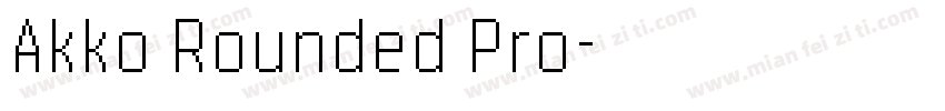 Akko Rounded Pro字体转换